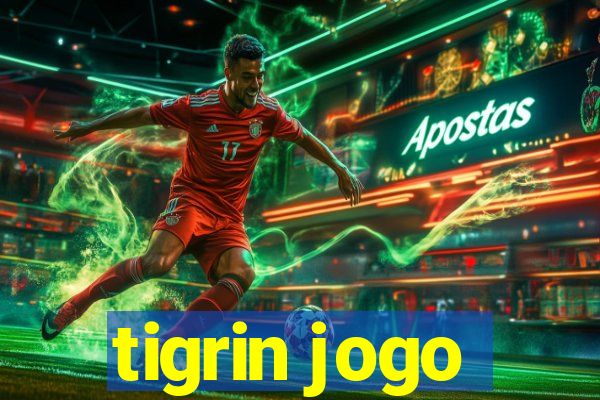 tigrin jogo